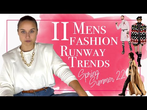 Men Fashion Trends spring summer 2022 Part II
