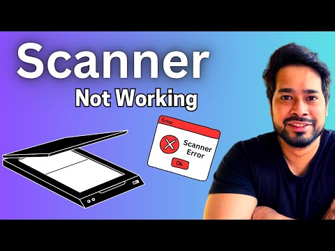 How to Fix Scanner Not Working in Windows 10/11 | Scanner not found or connected Error