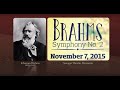 Cues from the Maestro - Brahms Symphony No. 2 - November 7, 2015
