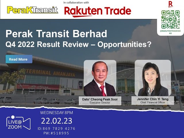 Rakuten Trade Ideas 🎯 Webinar - Perak Transit Bhd Q4 2022 Result Review