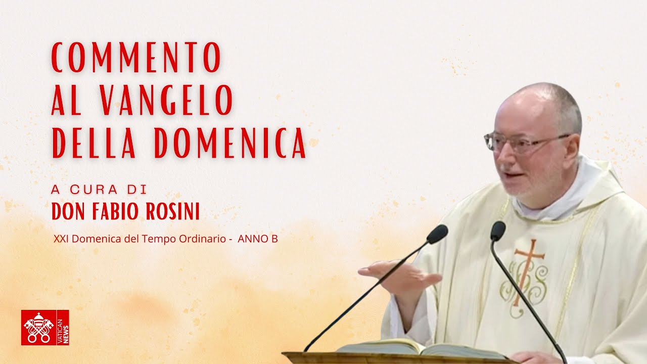 XXI DOMENICA DEL TEMPO ORDINARIO - Commento al Vangelo di Don Fabio Rosini