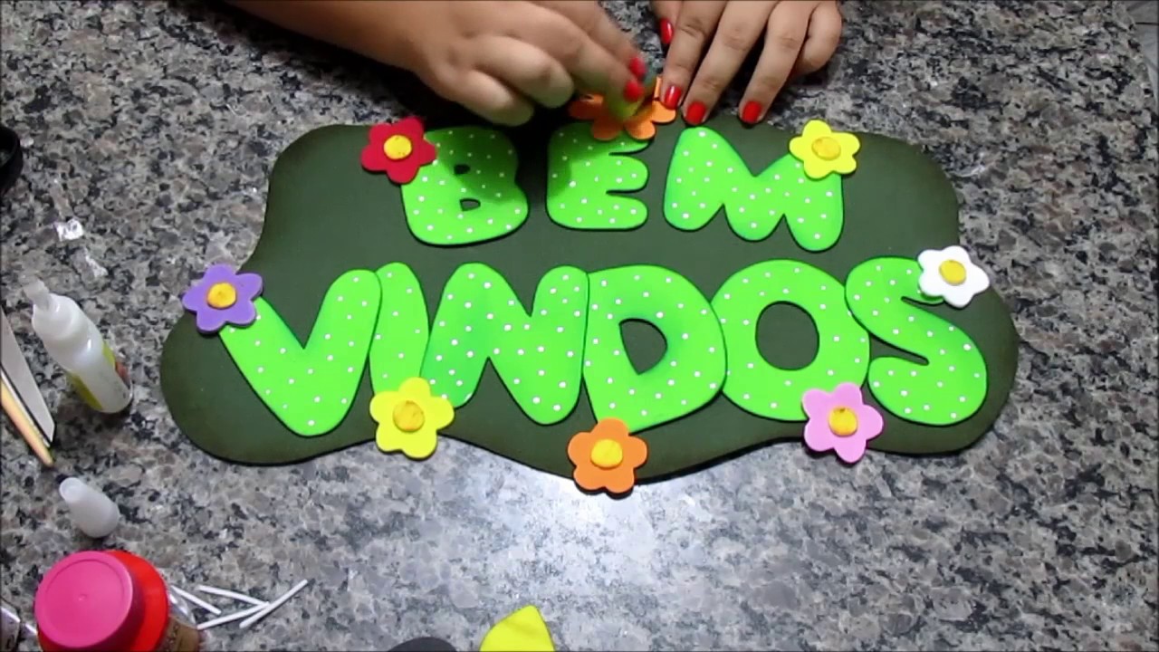 Tutorial Placa Bem vindos em Eva #Lilateliê