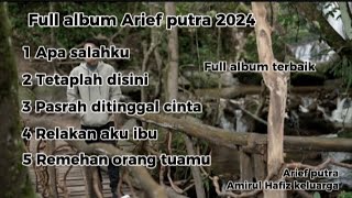 Download lagu Full album Arief putra 2024 full album terbaik mp3