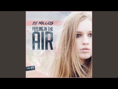 Feeling In The Air (Original Mix)