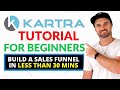 Kartra Tutorial for Beginners ❇️ Build a Sales Funnel in 30 Mins!