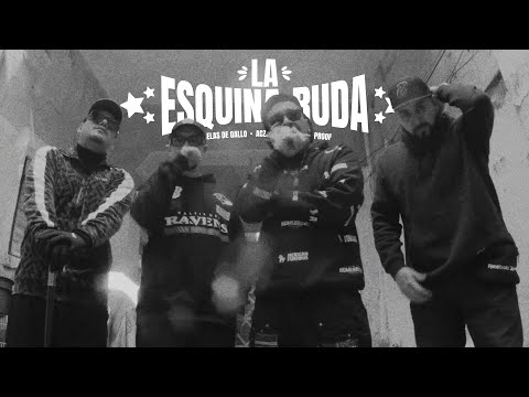 La Esquina Ruda - Muelas de Gallo Ft. Aczino, Danger Ak & Proof ( Prod. Caprino)