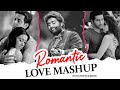 ROMANTIC HINDI LOVE MASHUP 2024💋💋💋Best Mashup of Jubin Nautiyal, Arijit Singh,  Atif Aslam... 💛
