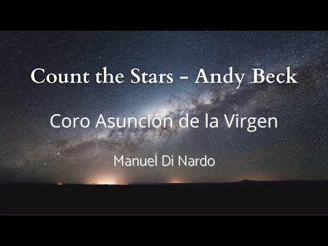 Count the Stars (Andy Beck) - Coro Asunción de la Virgen