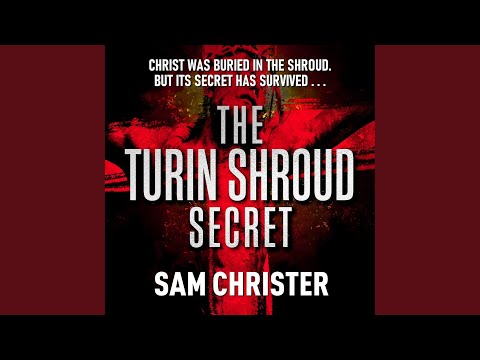 Chapter 142.2 & Chapter 143 & Chapter 144.1 - The Turin Shroud Secret