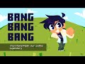 BANG BANG BANG Mashup