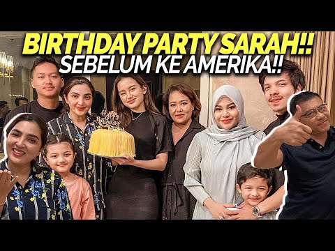 HARI TERAKHIR DI INDONESIA!! AZRIEL BIKIN KEJUTAN ULANG TAHUN UNTUK SARAH SEBELUM LDR!!