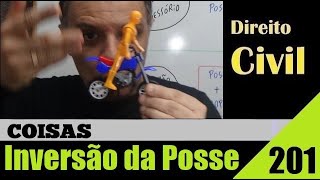 Direito Civil - Aula #201 - Inversão da Posse - Constituto Possessório (É isso!)