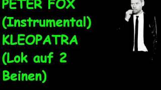 Peter Fox(instrumental) - Kleopatra (Lok auf 2 Beinen)