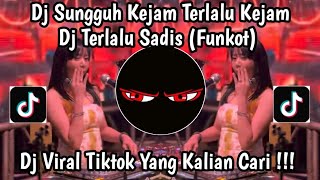 Download lagu DJ TERLALU SADIS (FUNKOT) SUNGGUH KEJAM TERLALU KEJAM IPANK VIRAL TIKTOK TERBARU !!!  mp3