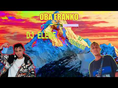 MOVES x Cruise, DJ Stainless & DJ Elede - Oba Eranko