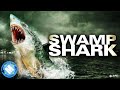 Swamp Shark Free Action Horror Movie Full HD Full Shark Movie MOVIESPREE