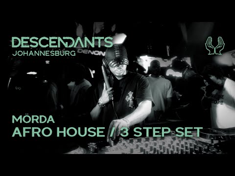 MÖRDA Afro House / 3 Step DJ Set Live From DESCENDANTS Johannesburg