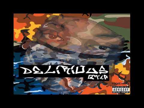 Q Tap - Delirious (Prod. By Birdie Bands)
