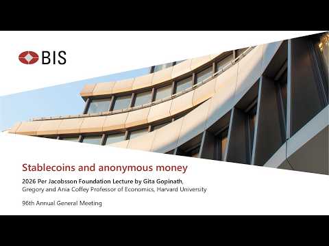 Stablecoins and Anonymous Money - The 2026 Per Jacobsson Lecture