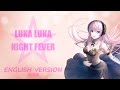 Luka Luka Night Fever (English Ver.) - Megurine ...