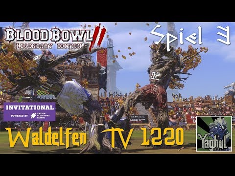 Bloodbowl 2 | Waldelfen vs. Halblinge | TBBL LE Invitational | Spiel 3