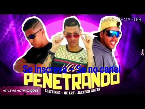 Mc Artt ' Jakson Aseta e Cleytinhown Rodrigues - Vou Penetra Lançamento 2020