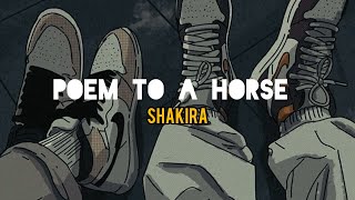 Shakira; Poem to a horse [lyrics en español]