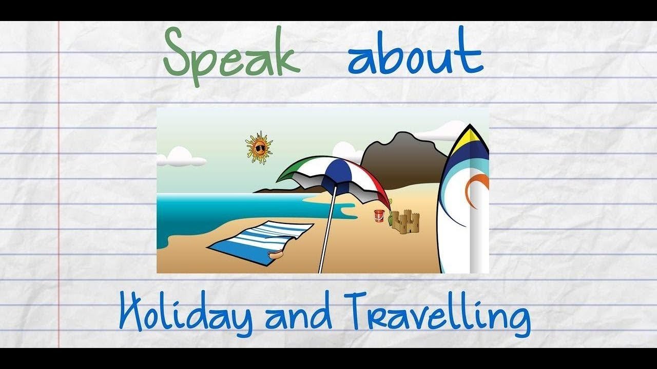 Holiday and Travelling Vocabulary in English