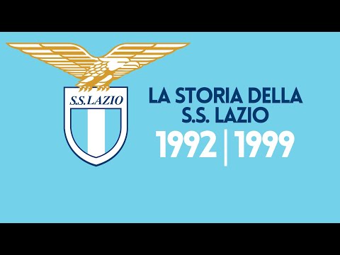 La Storia Della Società Sportiva Lazio - 1992 | 1999