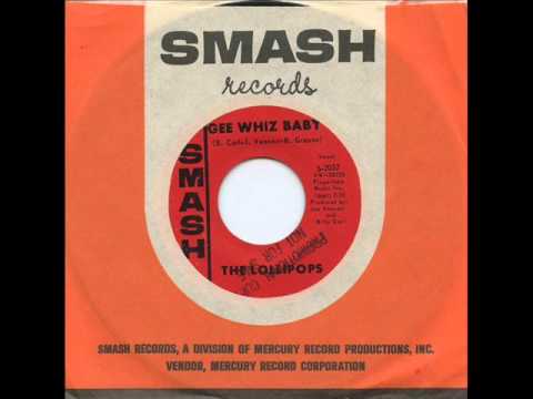 Lollipops - Gee Whiz Baby (Smash 2057) 1966