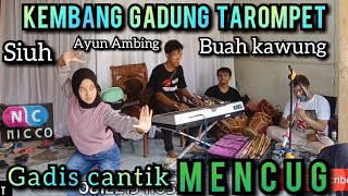 Download lagu KEMBANG GADUNG - CEWE CANTIK MENCUG BAJIDORAN | TAROMPET@niccoentertainment mp3
