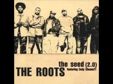 The Roots ft. Cody ChesnuTT - The Seed (2.0) + Lyrics