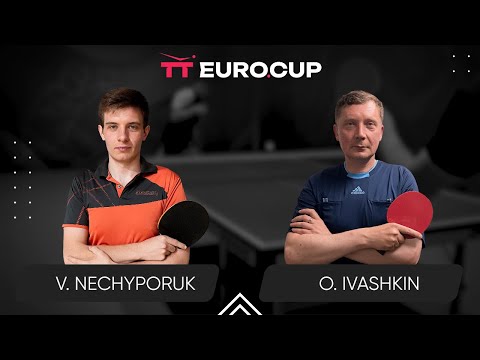 14:05 Vadym Nechyporuk  - Oleksandr Ivashkin 12.11.2023 TT Euro.Cup Ukraine STAR. Table 3