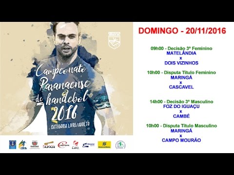20/11/2016 - DOIS VIZINHOS X MATELÂNDIA (F) e MARINGÁ X CASCAVEL (F) - SUPER FINAL PR LIVRE - OURO