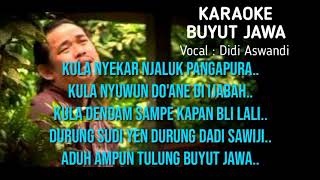 Download lagu KARAOKE BUYUT JAWA || VOCAL DIDI ASWANDI mp3