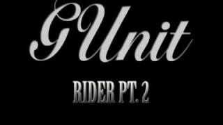 G-Unit - Rider Pt.2