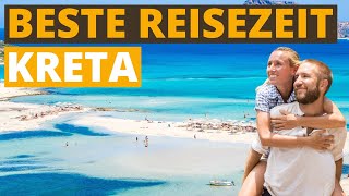 Beste Reisezeit für Kreta: Klimatabelle & Wetter