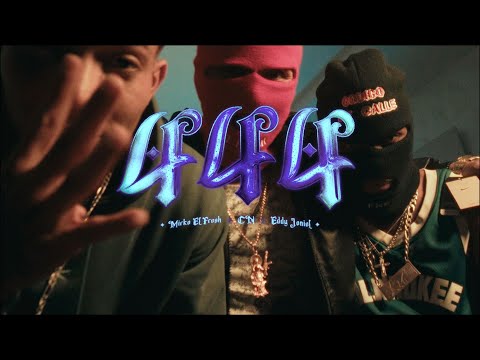 MIRKO EL FRESH X EDDY JONIEL X @CN.444  - 444 (VIDEO OFICIAL)