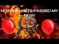 NOTHING GETS PASSED MY BOW BTD6 Meme