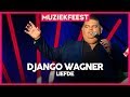 Django Wagner - Liefde | Muziekfeest op het Plein 2019