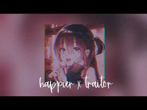 happier x traitor - olivia rodrigo mashup by simplicity.