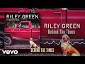 Riley Green - Behind The Times (Lyric Video)