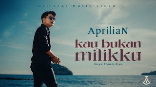 Download lagu Aprilian - Kau Bukan Milikku mp3