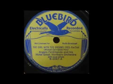 Angelo Ferdinando & his Hotel Great Northern orchestra - The Girl with the Dreamy Eyes (1935)