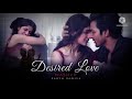 Desired Love Mashup - Parth Dodiya | Arijit Singh, Javed Ali, Asees Kaur #lofi #newlofi #breakupsong