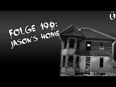 Let's Creep: Folge 196 - Jason's Home [Ü] [German]