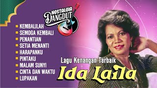 Download lagu LAGU DANGDUT KENANGAN MANIS DARI SUARA EMAS IDA LAILA - SETIA MENANTI - MALAM SUNYI mp3