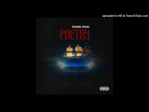 Young Thug - Poetry (No Maino)