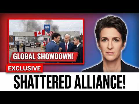 BREAKING: GM Shutdown Hits Canada — Ottawa Fires Back With a Brutal Counter | Rachel Maddow Responds