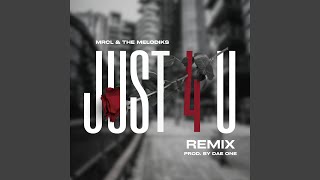 Just 4 U (Remix Radio Version)